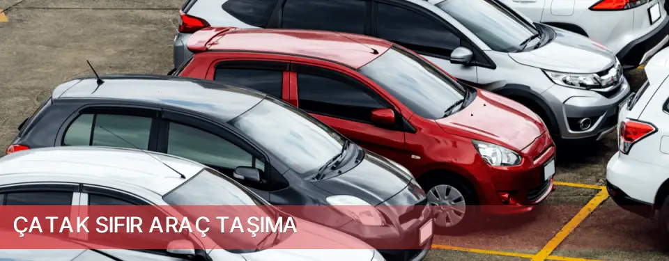 Çatak İlçemi Sıfır Araç Taşıma